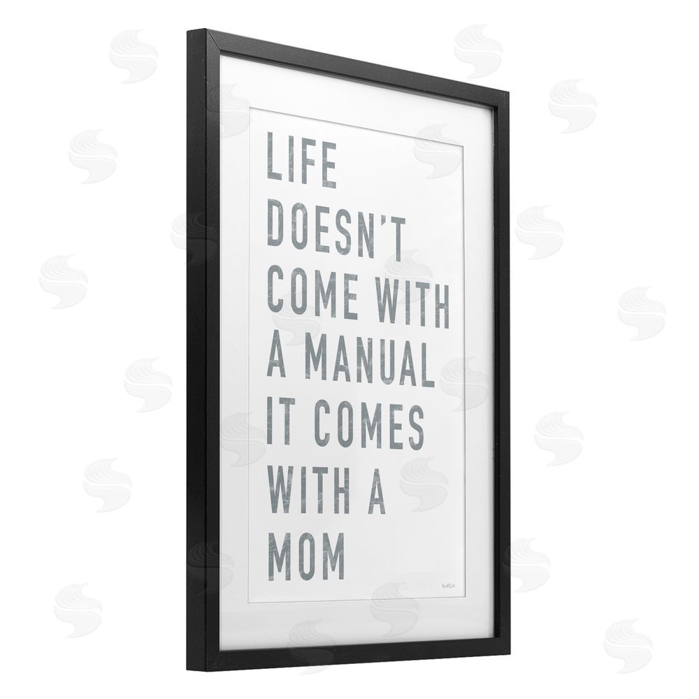 Elizabeth Tyndall Life Manual Is Mom Black Framed Print Under Glass Wall Art