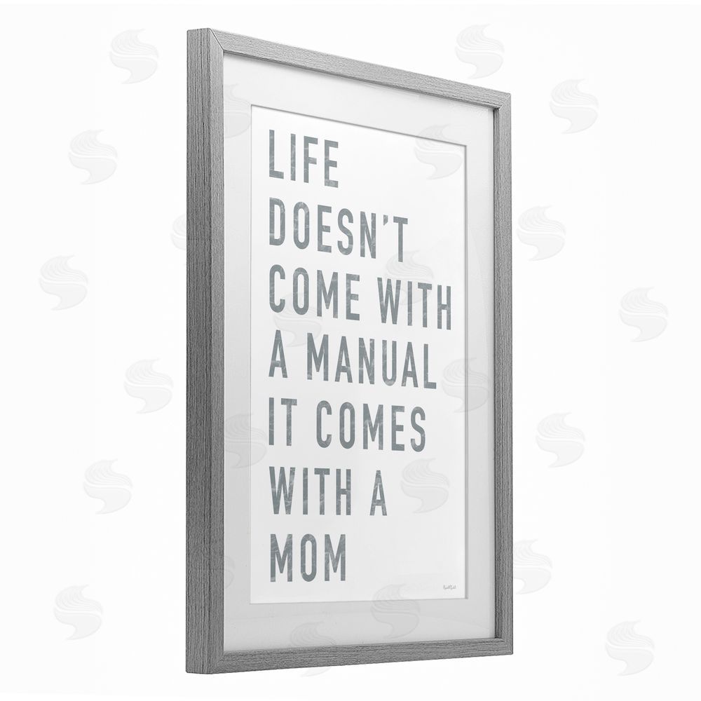 Elizabeth Tyndall Life Manual Is Mom Gray Framed Print Under Glass Wall Art