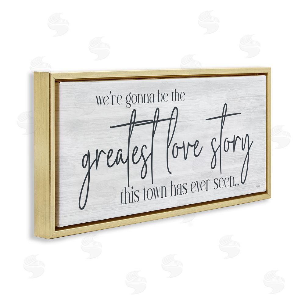 Susie Boyer Greatest Love Story Message Gold Floating Frame Canvas Wall Art Print