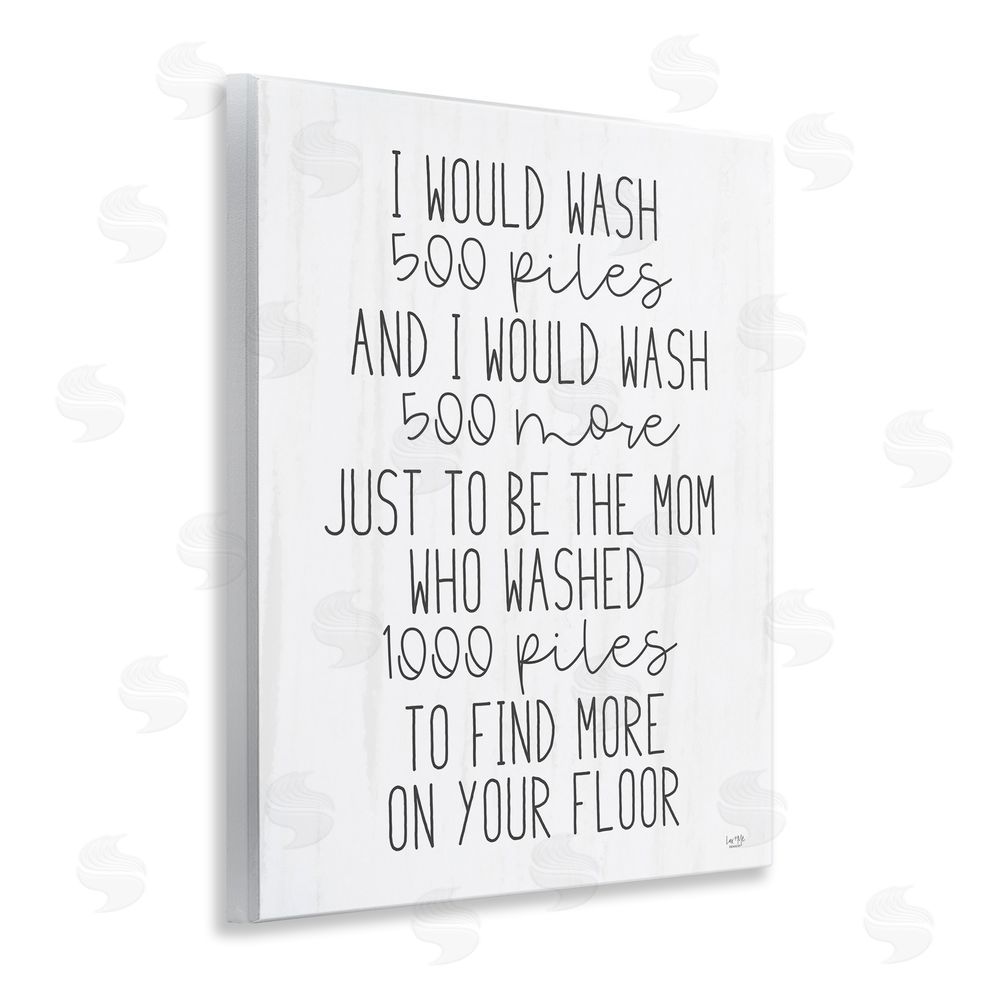 Lux + Me Designs Would Wash 500 Piles Wall Plaque Art Print