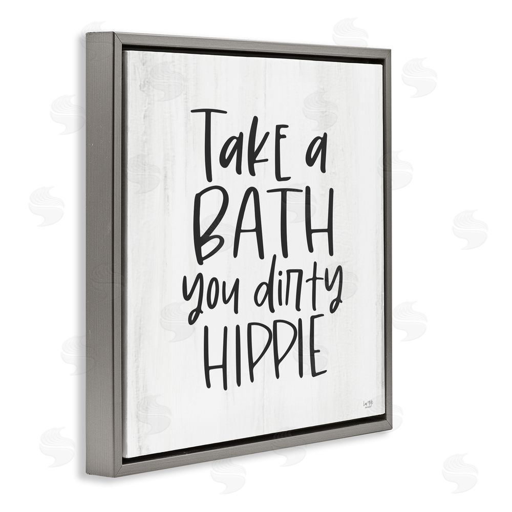 Lux + Me Designs Take A Bath Dirty Hippie Gray Floating Frame Canvas Wall Art Print