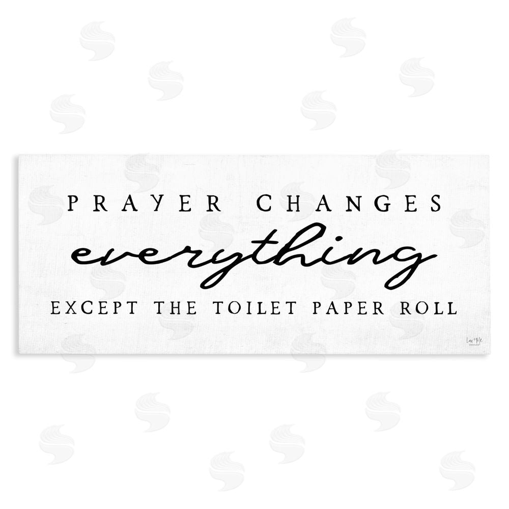 Lux + Me Designs Funny Prayer Changes Everything Stretched Canvas Wall Art Print