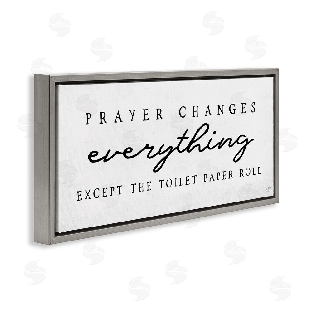 Lux + Me Designs Funny Prayer Changes Everything Gray Floating Frame Canvas Wall Art Print