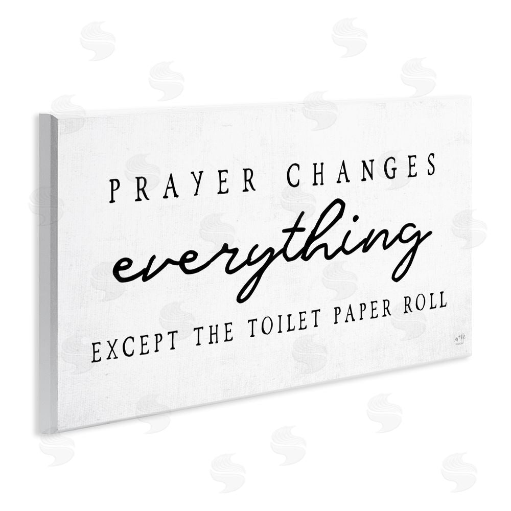 Lux + Me Designs Funny Prayer Changes Everything Wall Plaque Art Print