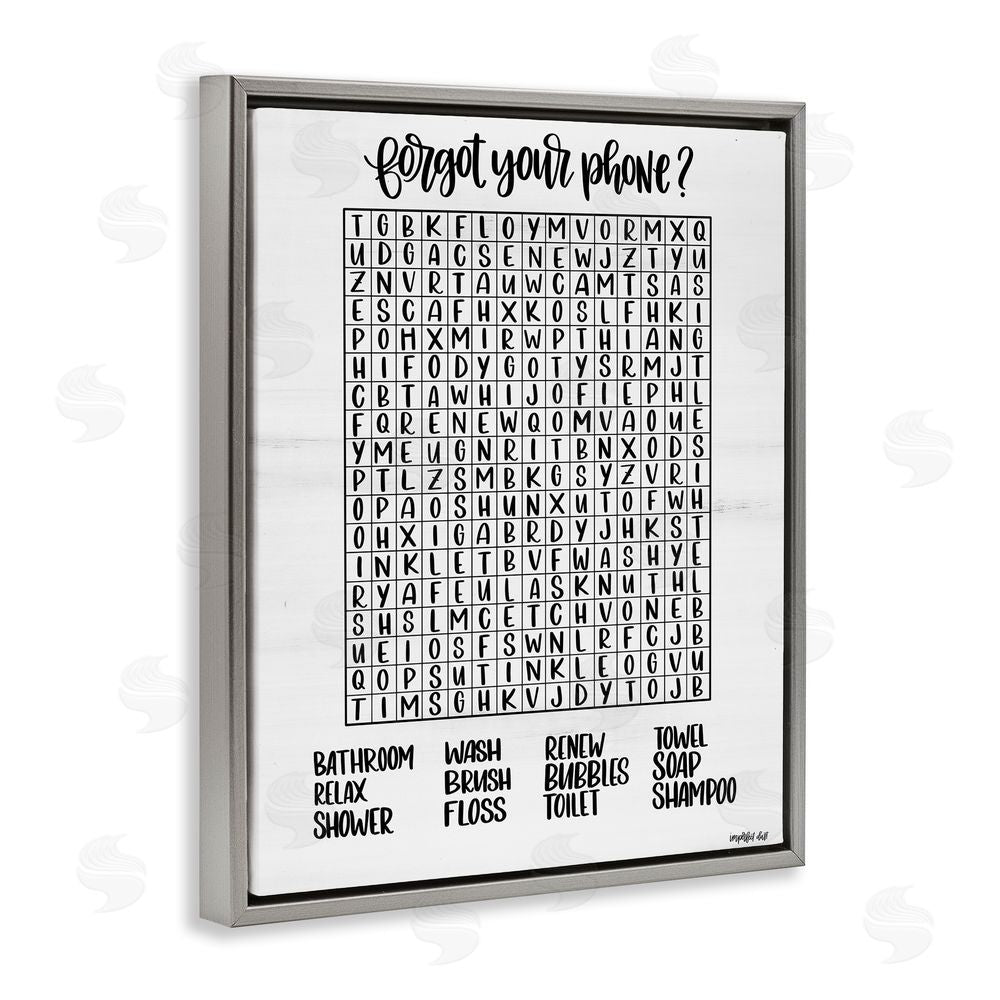 Imperfect Dust Forgot Phone Bathroom Wordsearch Gray Floating Frame Canvas Wall Art Print