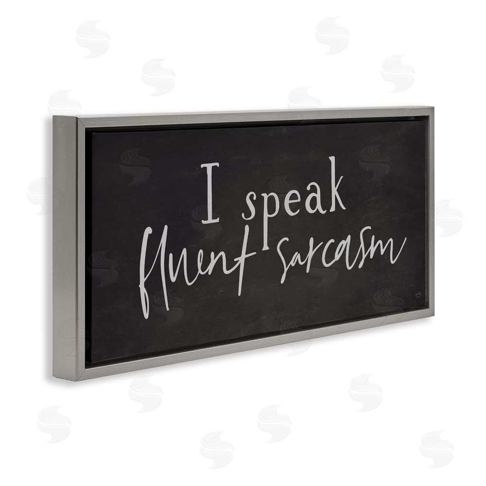 Lux + Me Designs Fluent Sarcasm Sassy Quote Gray Floating Frame Canvas Wall Art Print