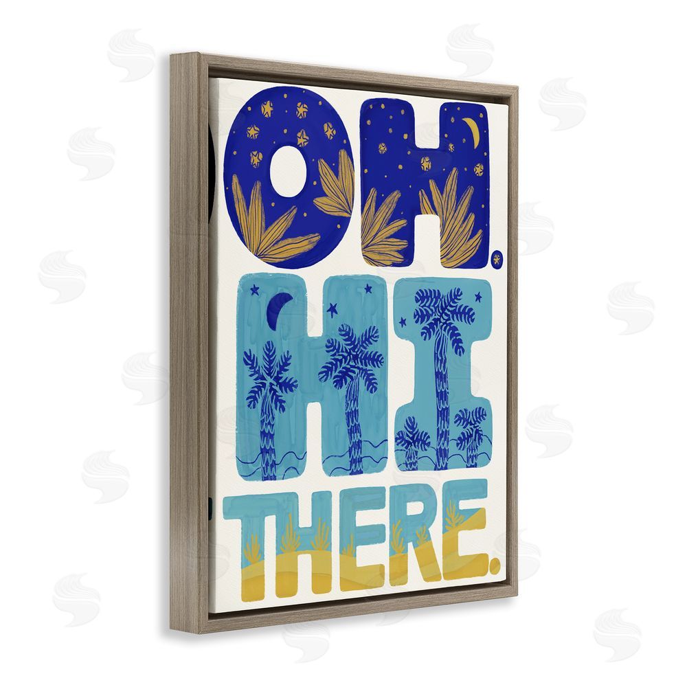 Connie Summers Oh Hi There Tropical Brown Floating Frame Canvas Wall Art Print