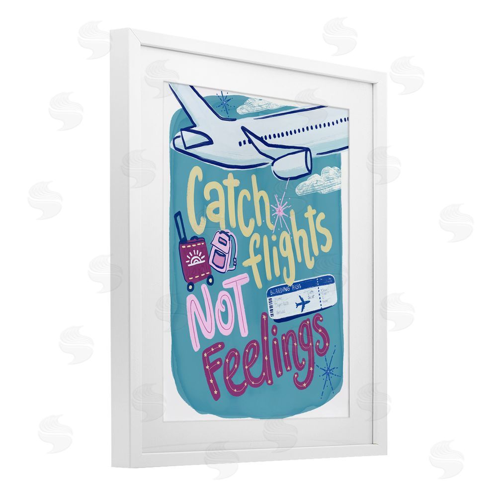 Connie Summers Catch Flights Not Feelings White Framed Print Under Glass Wall Art