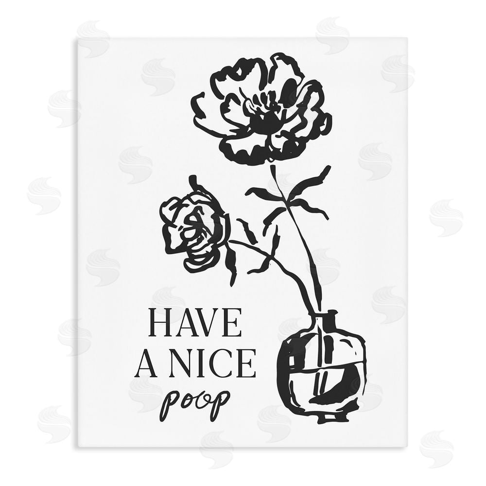 Lettered and Lined Have A Nice Poop Stretched Canvas Wall Art