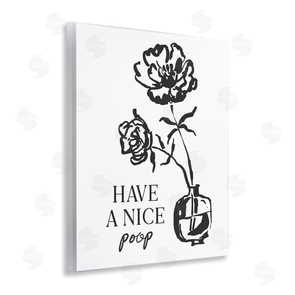 Lettered and Lined Have A Nice Poop Wooden Wall Plaque Art Print