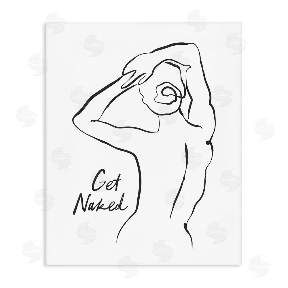 Lettered and Lined Get Naked Nude Silhouette Stretched Canvas Wall Art