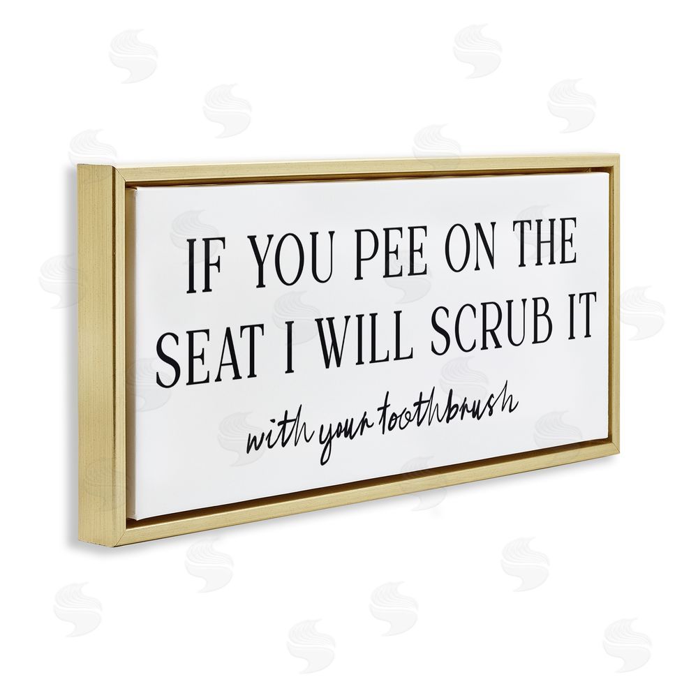 Lettered and Lined Pee On The Seat Humor Gold Floating Frame Canvas Wall Art Print