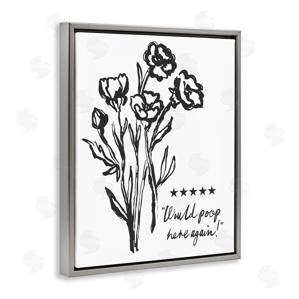 Lettered and Lined Would Poop Here Again Gray Floating Frame Canvas Wall Art Print