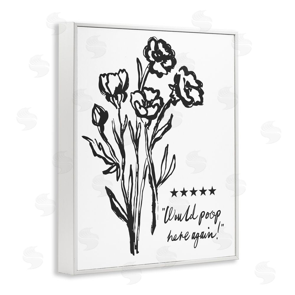 Lettered and Lined Would Poop Here Again White Framed Giclee Wall Art Print