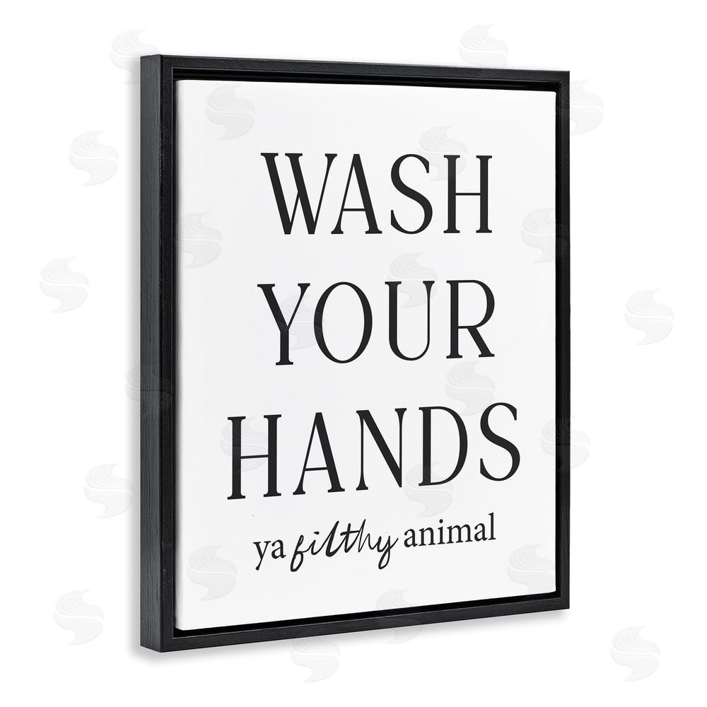 Lettered and Lined Wash Your Hands Funny Reminder Black Floating Frame Canvas Wall Art Print