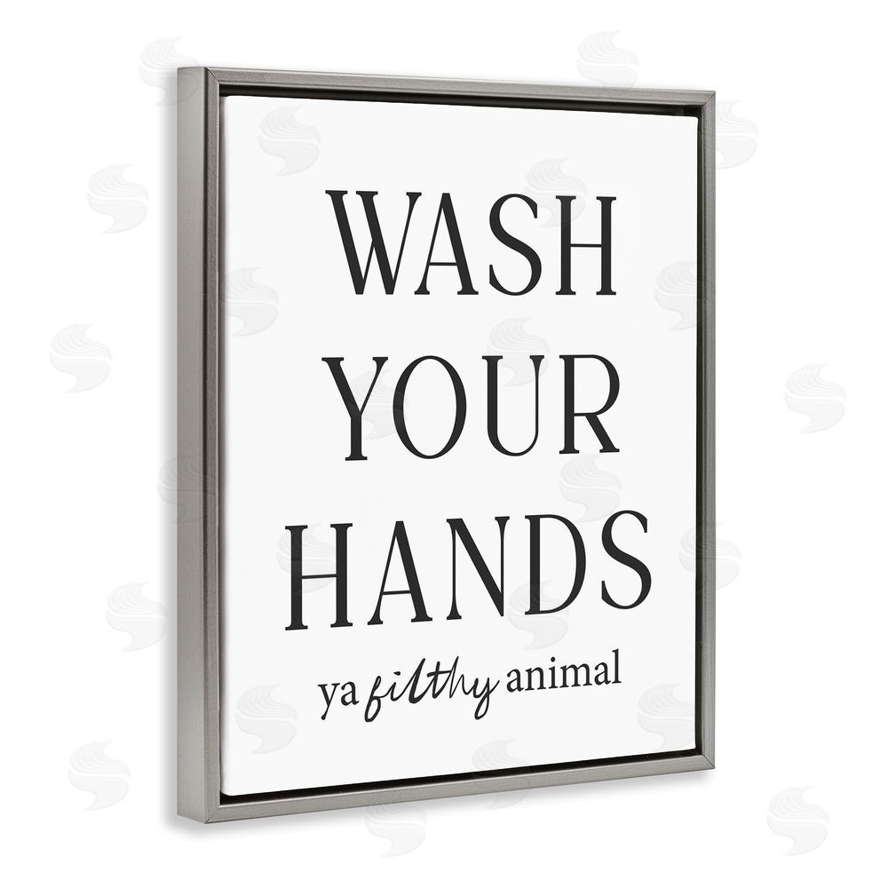 Lettered and Lined Wash Your Hands Funny Reminder Gray Floating Frame Canvas Wall Art Print