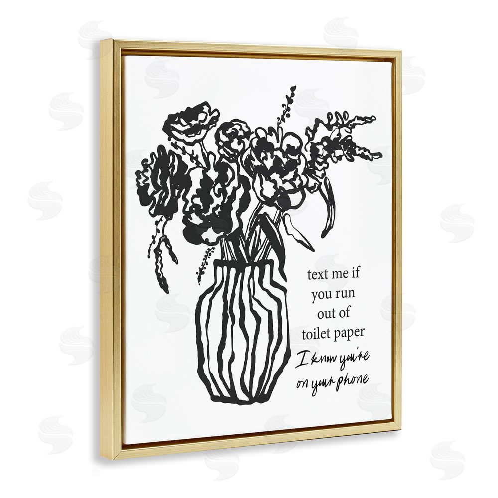 Lettered and Lined Text Me Bathroom Florals Gold Floating Frame Canvas Wall Art Print