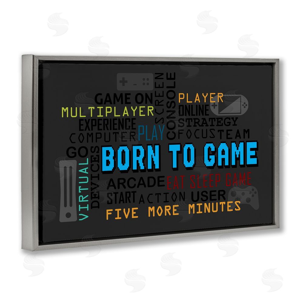 Kim Allen Born To Game Arcade Gray Floating Frame Canvas Wall Art Print