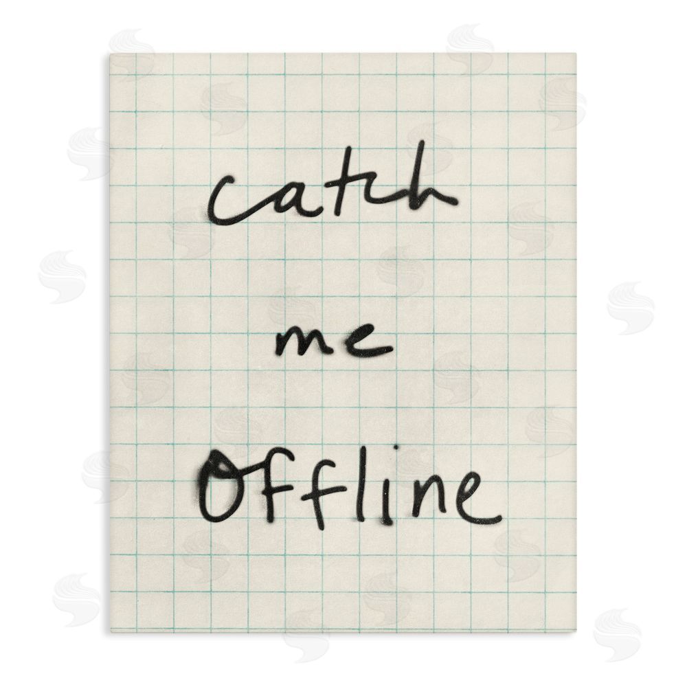 Victoria Barnes Catch Me Offline Scrawl Stretched Canvas Wall Art Print