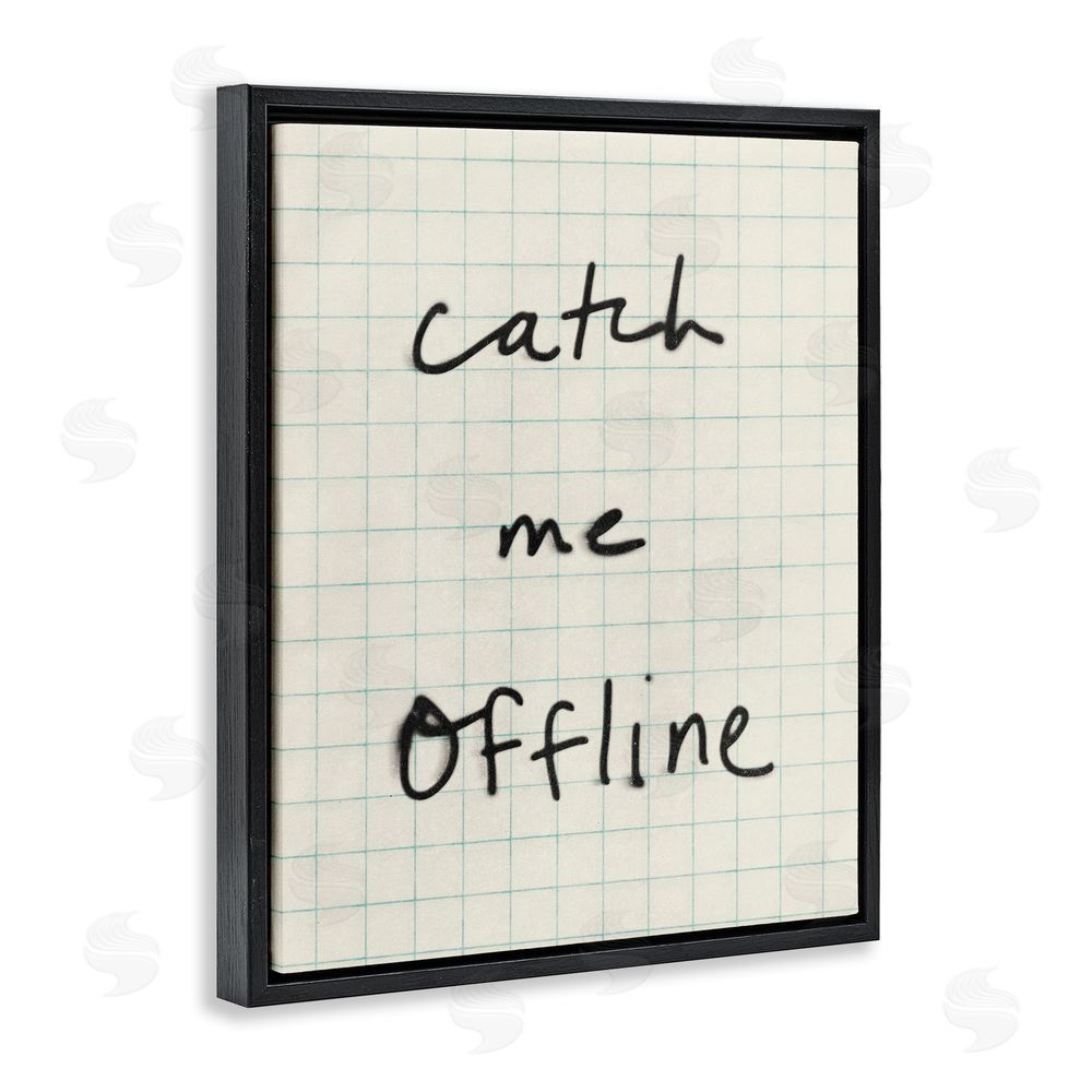 Victoria Barnes Catch Me Offline Scrawl Black Floating Frame Canvas Wall Art Print