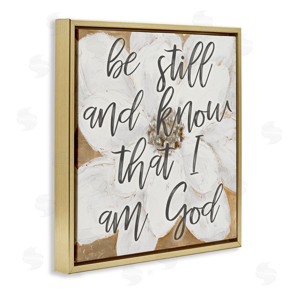 Sundance Graphics Be Still Script with Flower Gold Floating Frame Canvas Wall Art Print