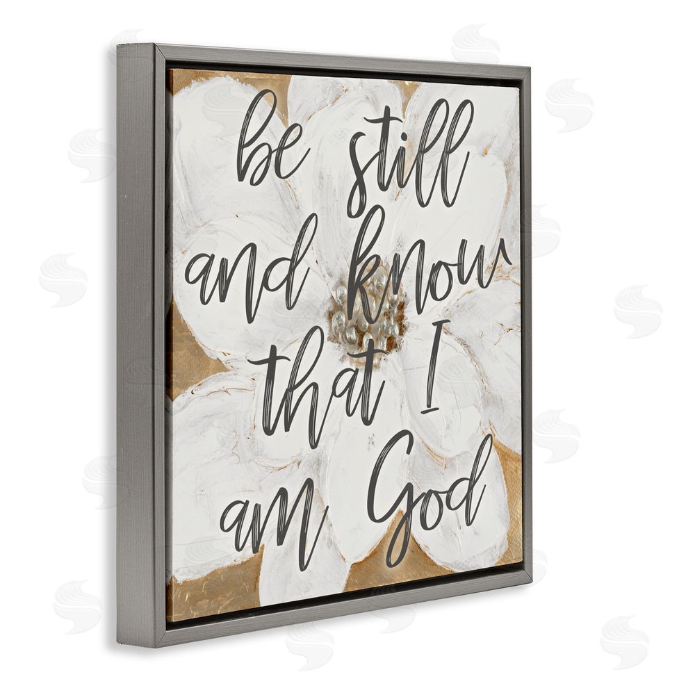 Sundance Graphics Be Still Script with Flower Gray Floating Frame Canvas Wall Art Print