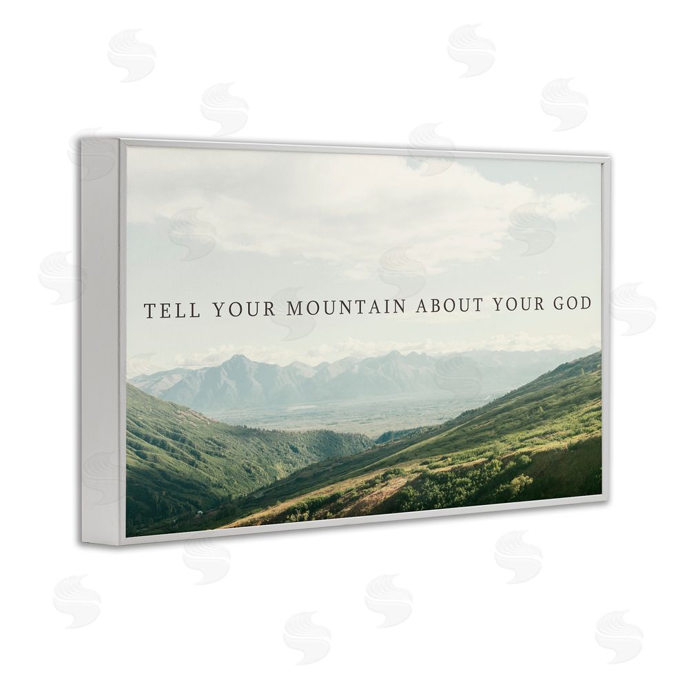 Sundance Graphics Tell Your Mountain About God White Framed Giclee Wall Art Print