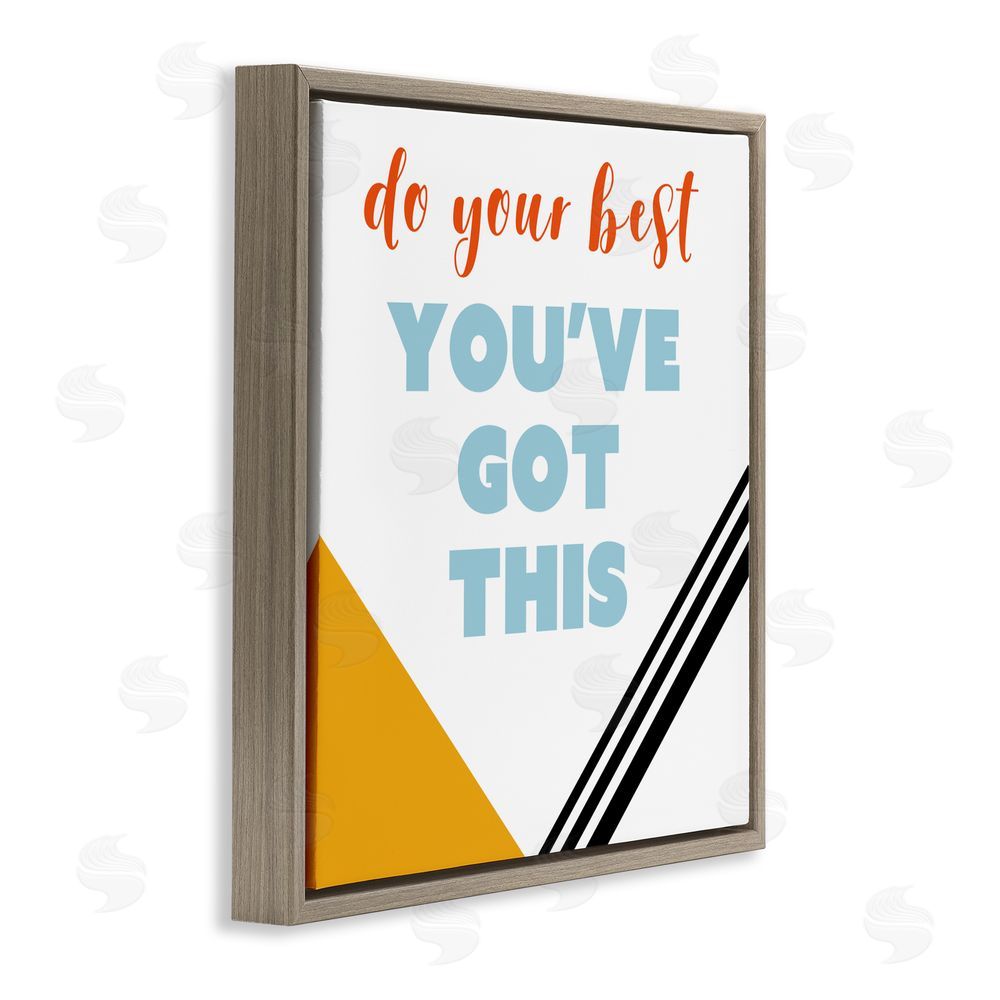 Sundance Graphics Do Your Best You've Got This Brown Floating Frame Canvas Wall Art Print