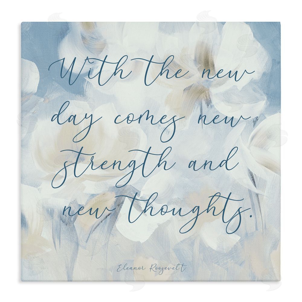 Lanie Loreth Strength & New Thoughts Quote Stretched Canvas Wall Art Print