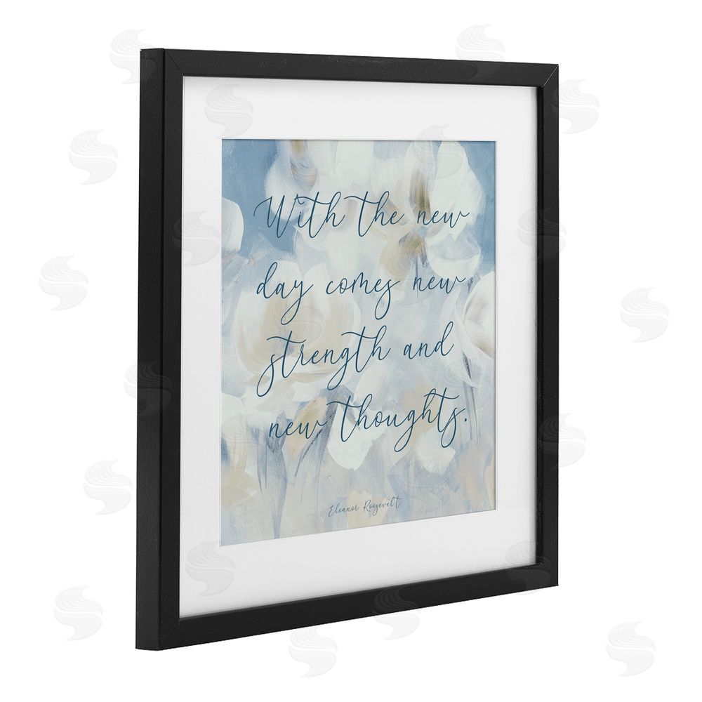 Lanie Loreth Strength & New Thoughts Quote Black Framed Print Under Glass Wall Art