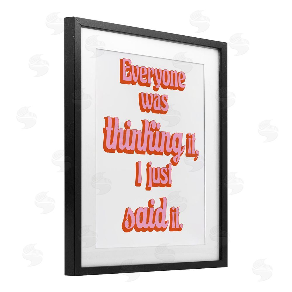 Sundance Graphics Everyone Was Thinking It Black Framed Print Under Glass Wall Art