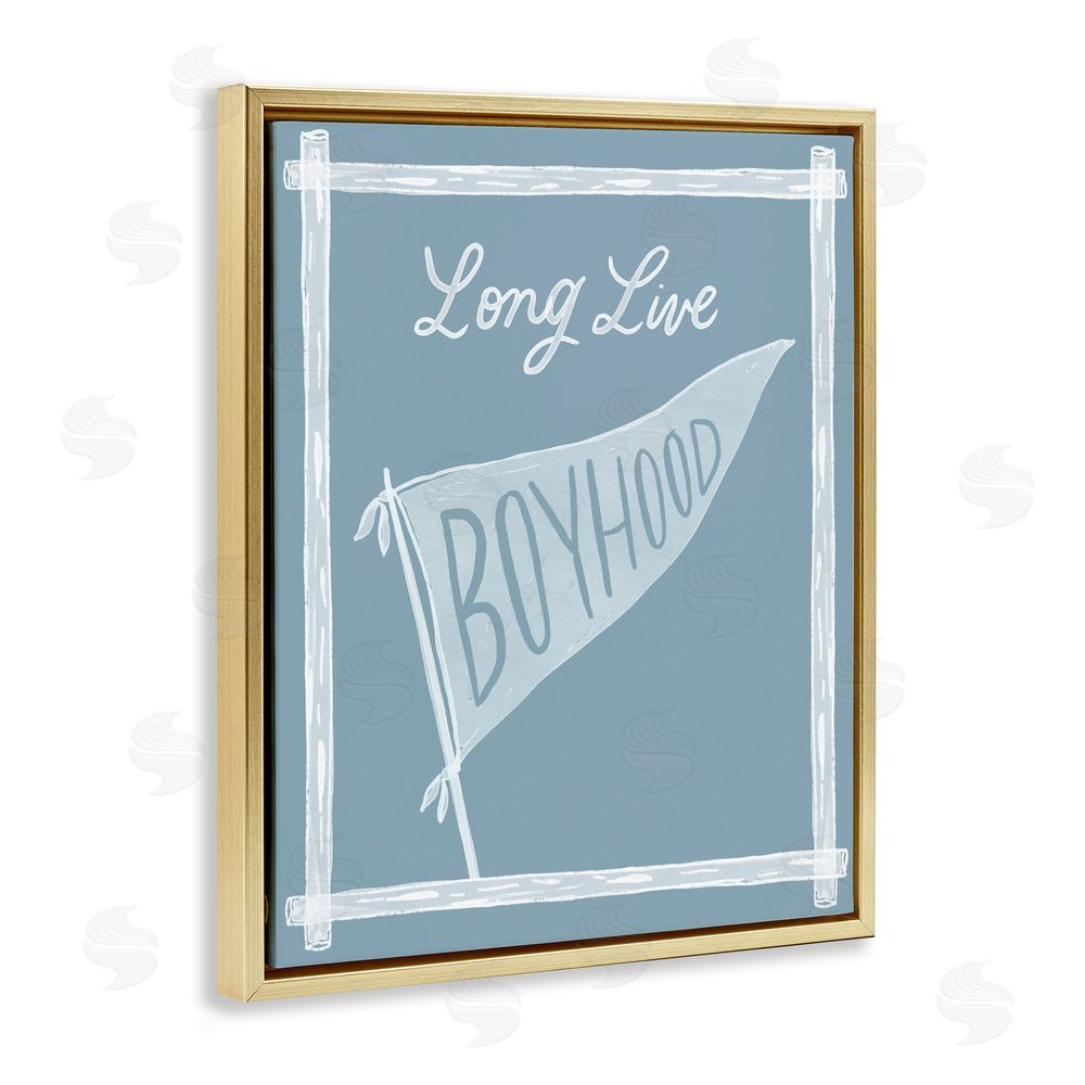 Cherrywood Lane Long Live Boyhood with Border Gold Floating Framed Canvas Wall Art