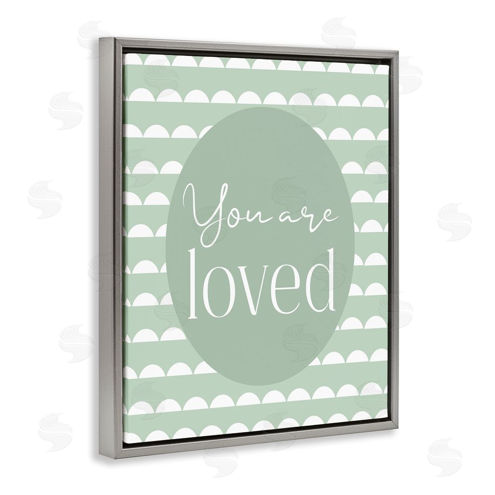 Christine Simpson Art You Are Loved Light Green Gray Floating Frame Stretched Canvas Wall Art Print