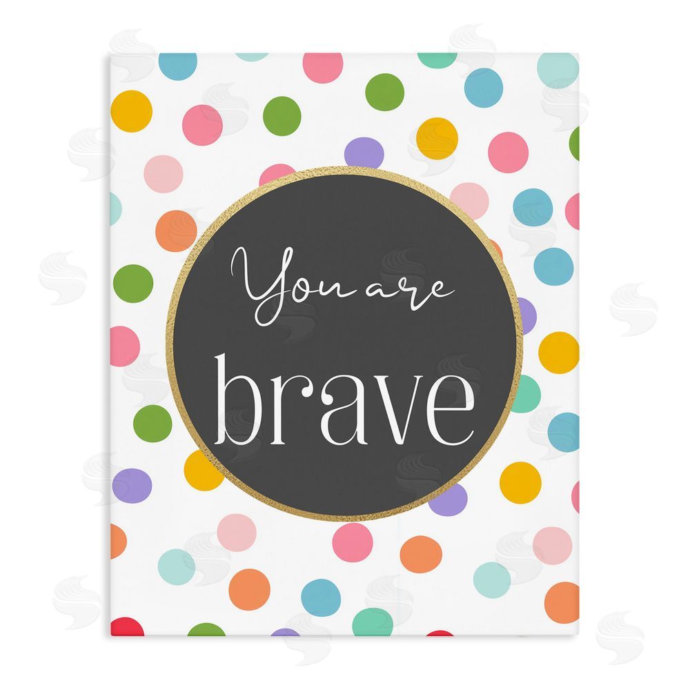 Christine Simpson Art You Are Brave Polka Dots Stretched Canvas Wall Art Print