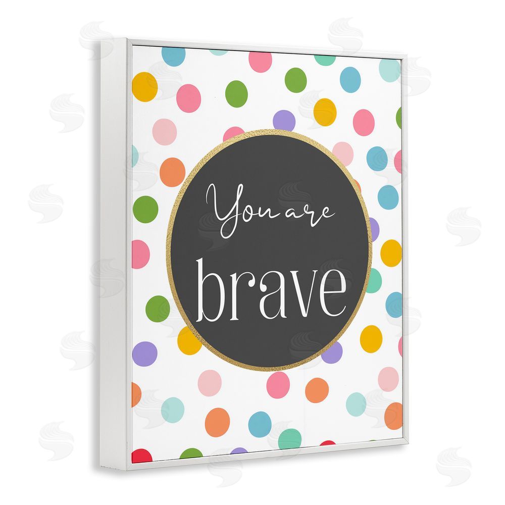 Christine Simpson Art You Are Brave Polka Dots White Framed Giclee Wall Art Print