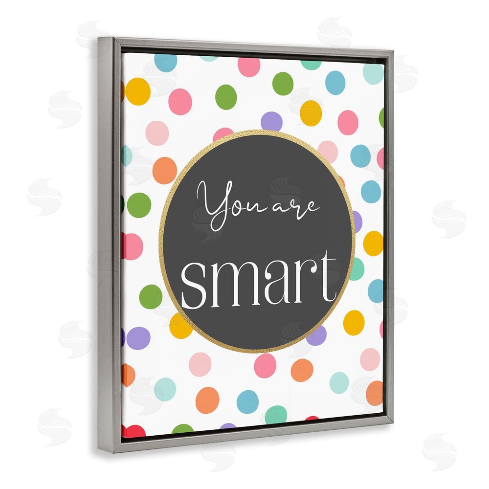 Christine Simpson Art You Are Smart Polka Dots Gray Floating Frame Stretched Canvas Wall Art Print