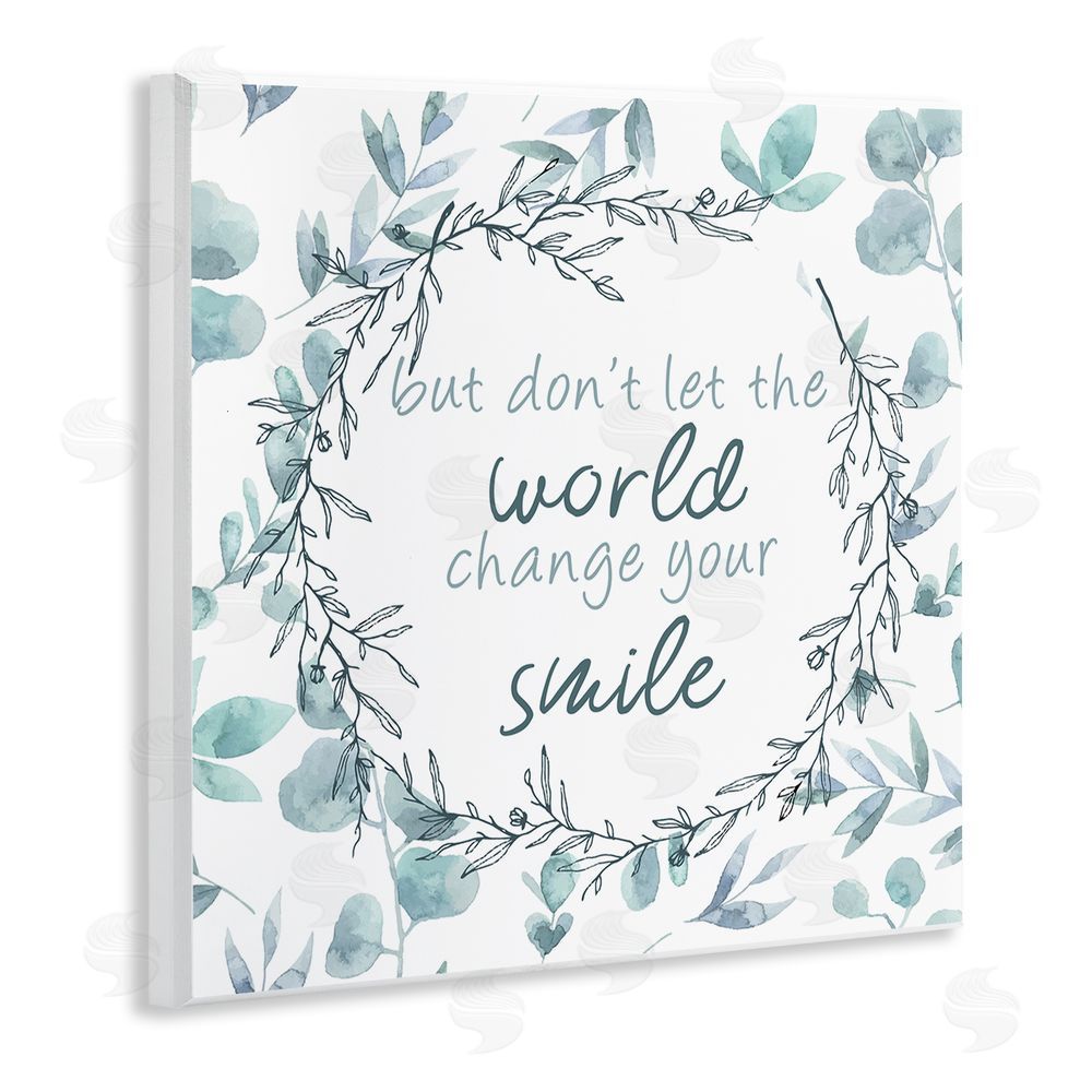Kim Allen Don't Let The World Change Wooden Wall Plaque Art Print