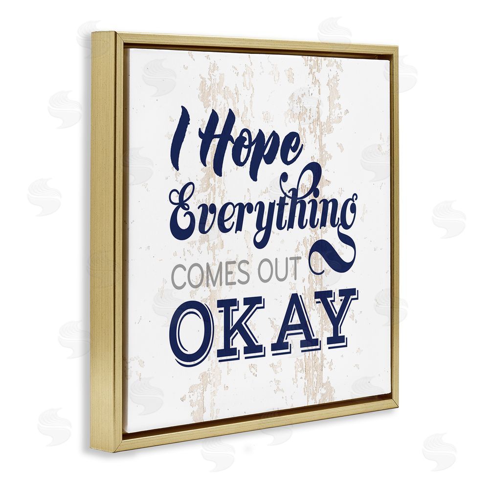 Masey St. Studios Bathroom Hope it Comes Out Ok Gold Floating Frame Canvas Wall Art Print