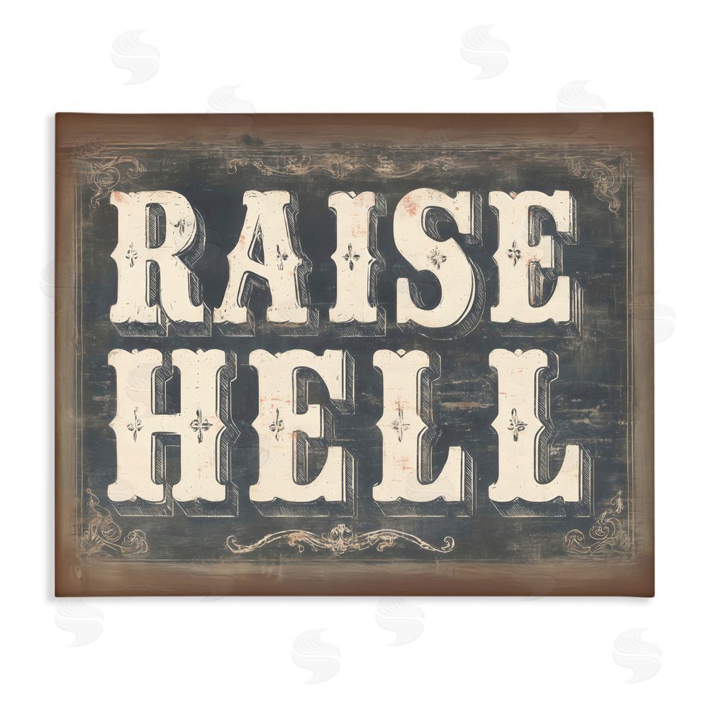 Arlington Prints Raise Hell Vintage Western Stretched Canvas Wall Art