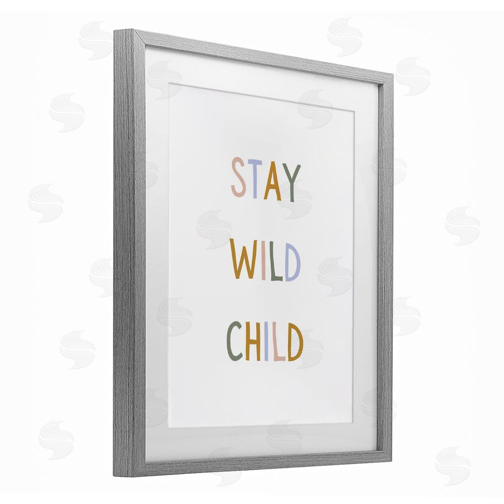 Katie Griggs Stay Wild Child Gray Framed Print Under Glass with White Mat Wall Art