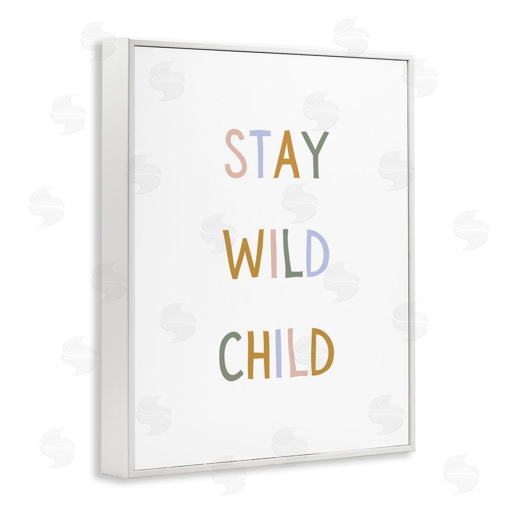 Katie Griggs Stay Wild Child White Framed Giclee Wall Art Print