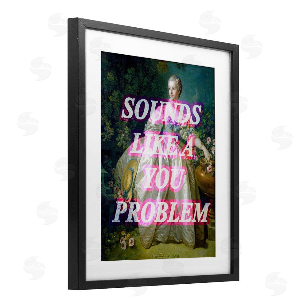 Stupell Studio Sounds Like A You Problem Black Framed Print Under Glass Wall Art