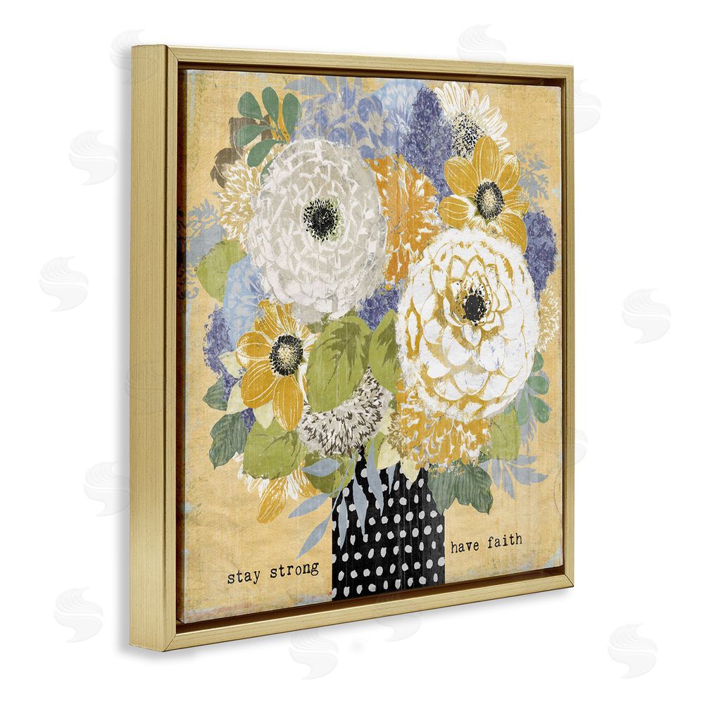 Suzanne Nicoll Stay Strong Have Faith Gold Floating Frame Canvas Wall Art Print