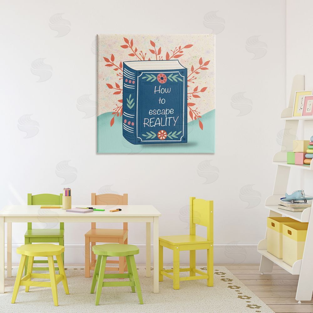 Julia Frost How To Escape Reality Stretched Canvas Wall Art in Room