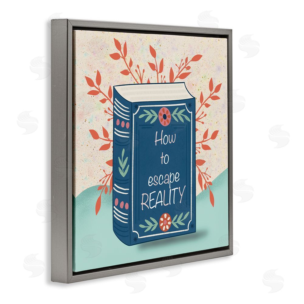 Julia Frost How To Escape Reality Gray Floating Frame Canvas Wall Art Print