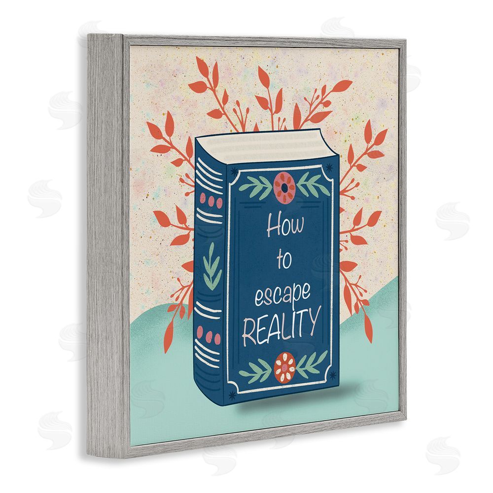 Julia Frost How To Escape Reality Gray Framed Giclee Wall Art Print
