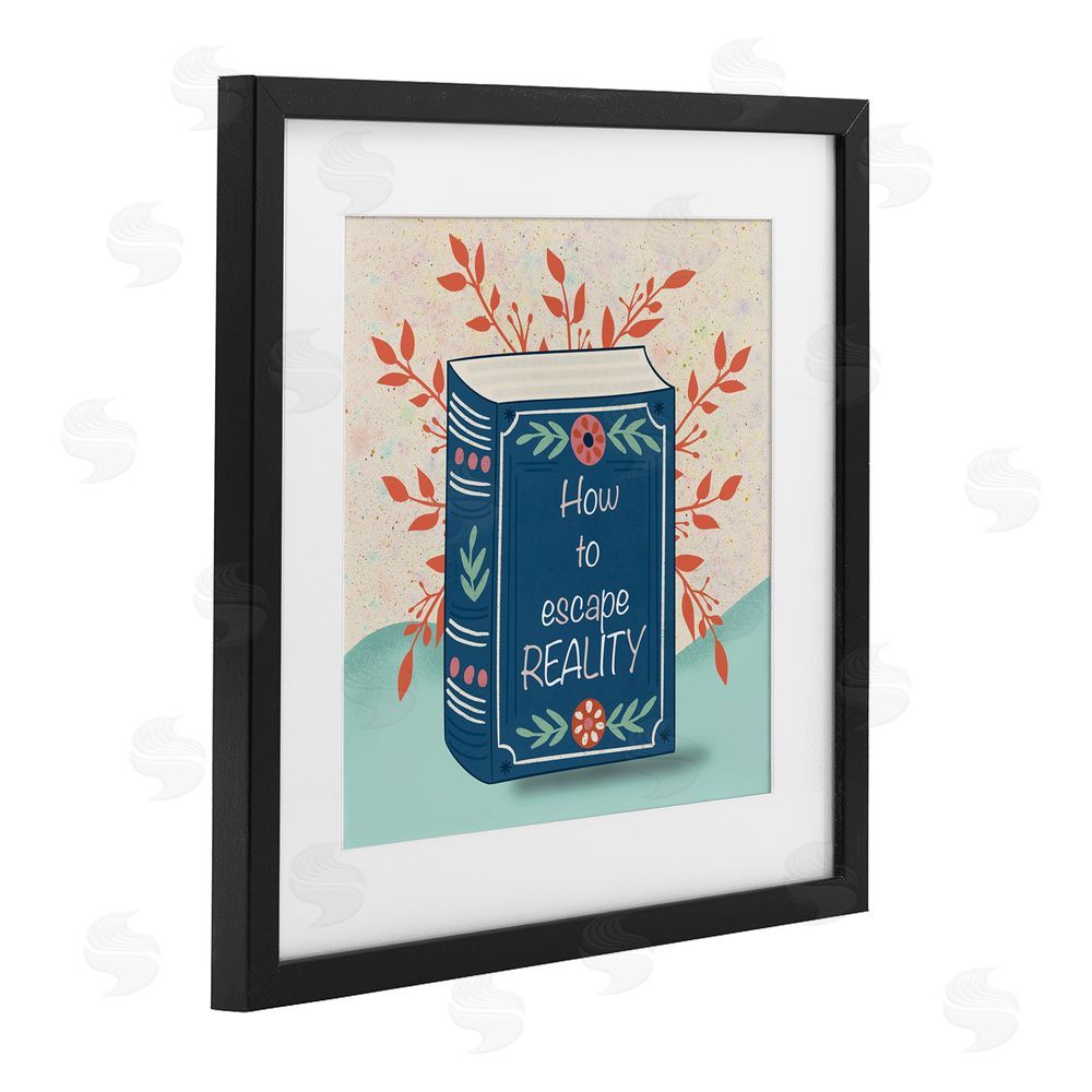 Julia Frost How To Escape Reality Black Framed Print Under Glass Wall Art
