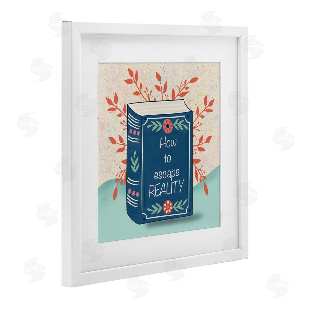 Julia Frost How To Escape Reality White Framed Print Under Glass Wall Art