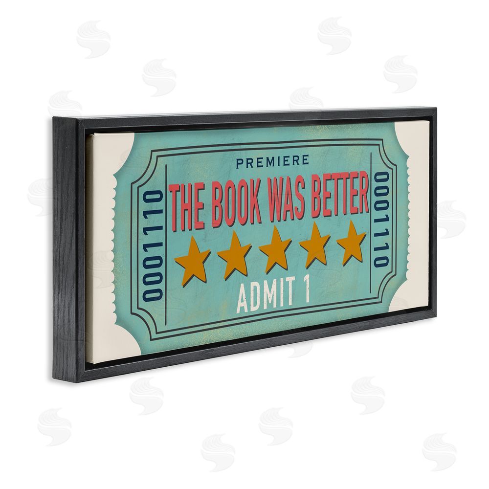 Julia Frost The Book Was Better Black Floating Frame Canvas Wall Art Print