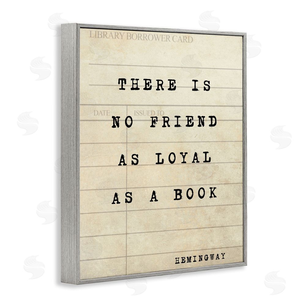 Julia Frost No Friend As Loyal As A Book Gray Framed Giclee Wall Art Print